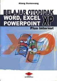 Belajar Otodidak Word, Exel & Power Point