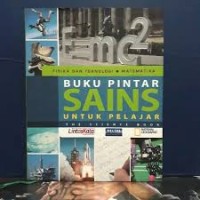 Buku Pintar SAINS untuk Pelajar (Fisika, Teknologi & Matematika)