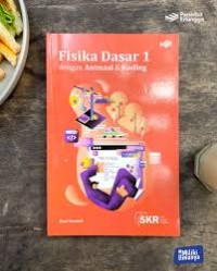 Fisika Dasar 1 dengan Animasi & Koding