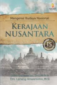 Mengenal Budaya Nasional Kerajaan Nusantara