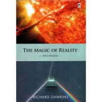 The Magic of Reality atau Sihir Realitas