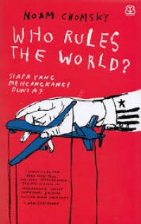 Who Rules The World ?